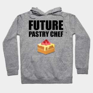 Future Pastry Chef Hoodie